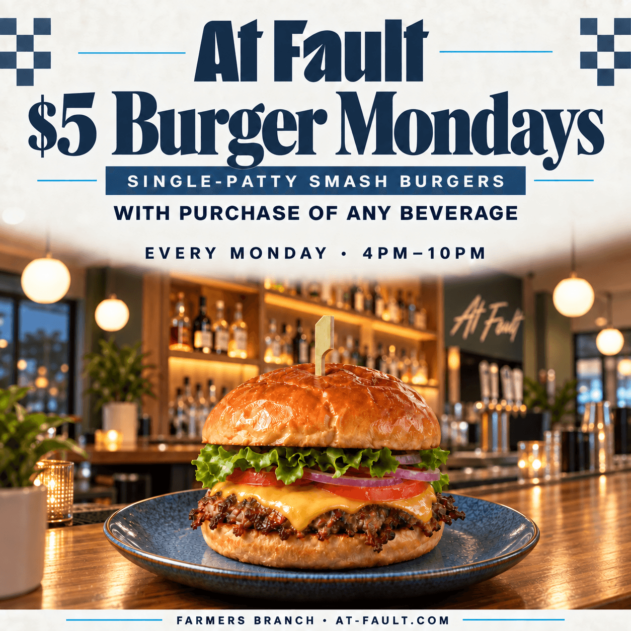 $5 Smashburger Mondays — $5 with purchase of any beverage, 4 PM - 10 PM