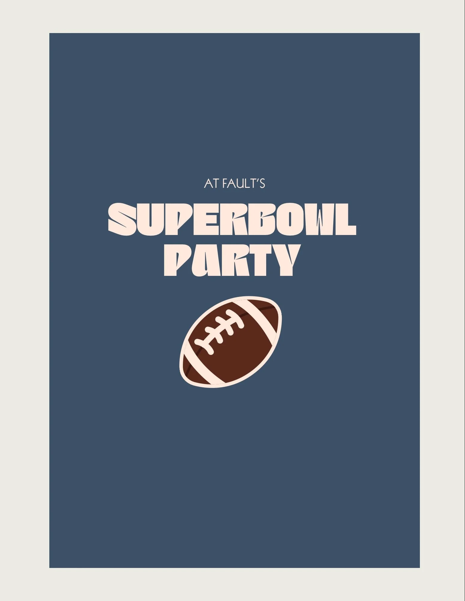 Fun AF Super Bowl Party!